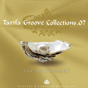 Tarifa Groove Collections (Vol. 7: the Anniversary)