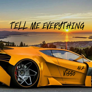 Tell Me Everything (Explicit)