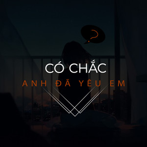 Có chắc anh đã yêu em