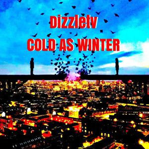 Dizzletv cold as winter (Explicit)