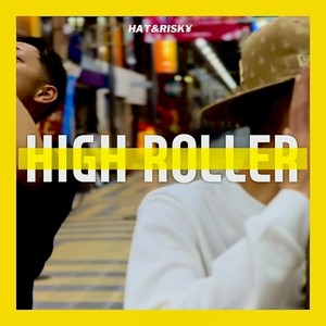 High Roller (Explicit)