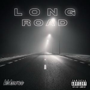 Long roads (Explicit)