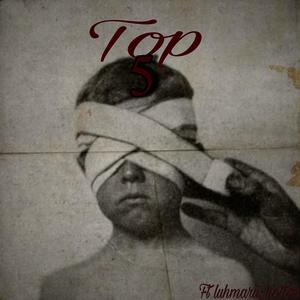 Top 5 (feat. luhmaru & Hott4e) [Explicit]