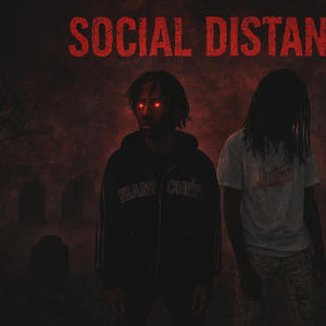 Social Distance (feat. Broy002) (Explicit)