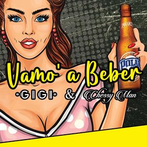 Vamo' a Beber (Explicit)