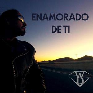 ENAMORADO DE TI (Radio Edit|Explicit)