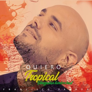 Quiero Tropical Venezuelan Tambor Beat