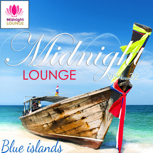 Midnight Lounge, Vol. 32 Blue Islands