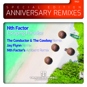 Escaping Paradise (The Conductor & the Cowboy Extended Remix)