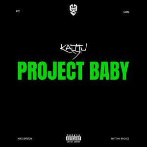 Project Baby (Explicit)