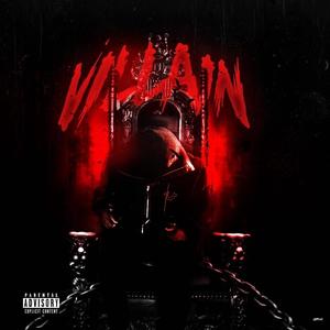 Villain (Explicit)