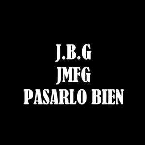 PASARLO BIEN (Jmfg) (Explicit)