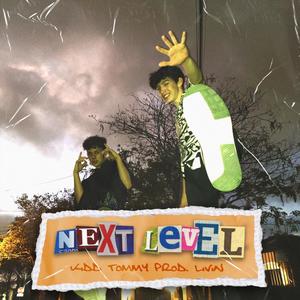 Next Level (feat. Livin) [Explicit]