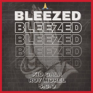 Bleezed (Explicit)