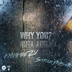 Why You? (feat. Sarah Fraser)