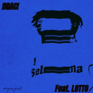 DRAC! (feat. LOTTO) (Explicit)