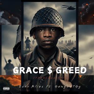 Grace $ Greed (Trenchesboy) (feat. Gengz 4TGg)