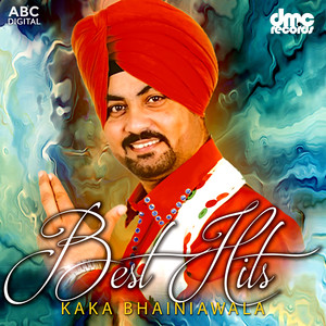 Best Hits - Kaka Bhainiawala