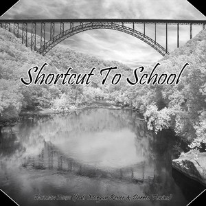 Shortcut to School(feat. Morgan Renee & Darren Fewins)