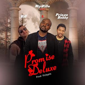 Promise(feat. Prinze Bobby & Bio) (Remix)