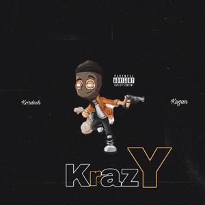 Krazy (feat. Kugan)