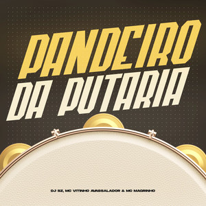 Pandeiro Da Putaria (Explicit)