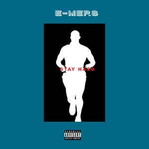 Stay Hard (Explicit)