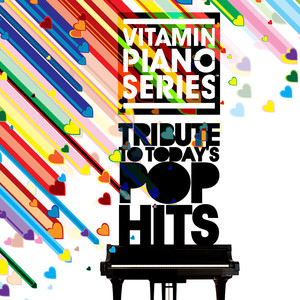 The Piano Tribute to Pop Hits, Vol. 1