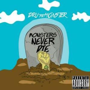 Monsters Never Die (Explicit)