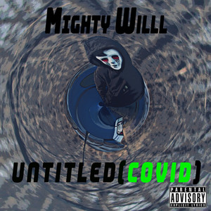 Untitled (Covid) [Explicit]