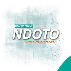 NDOTO (feat. Dulla Makabila)