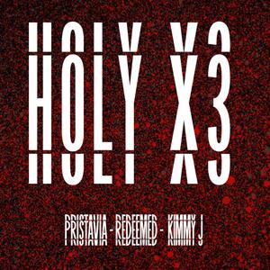 Holy Holy Holy(feat. Redeemed & Kimmy J)