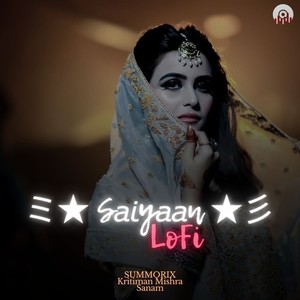 Saiyaan Lofi (Remix)
