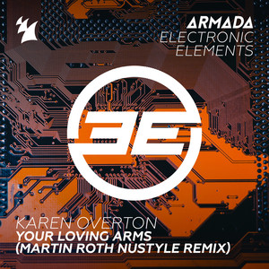 Your Loving Arms (Martin Roth NuStyle Remix)