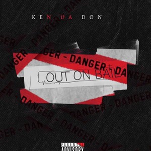 Out On Bail (Explicit)