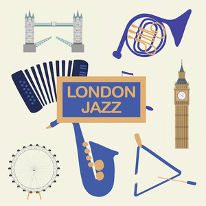 London Jazz (Explicit)