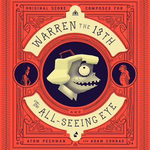 Warren the 13th and the All-Seeing Eye (Original Score)