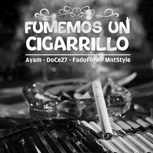 Fumemos Un Cigarrillo (Explicit)