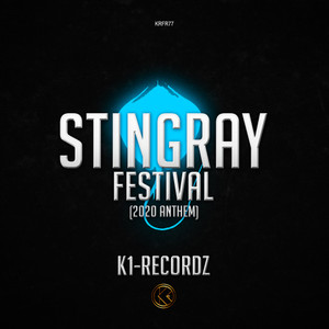 Stingray Festival 2020 Anthem (Streaming Mix)