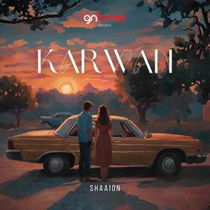Karwan (Explicit)