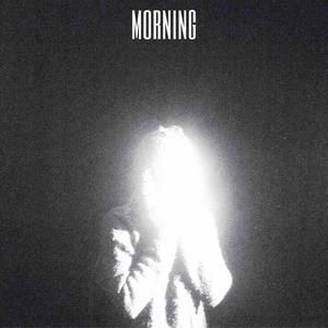 morning (Explicit)