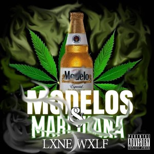 Modelos & Marijuana (Live) [Explicit]