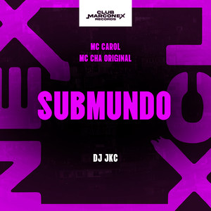 Submundo (Explicit)