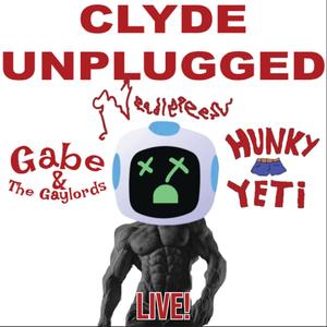 Clyde Unplugged (Explicit)