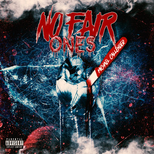 No Fair Ones (Explicit)