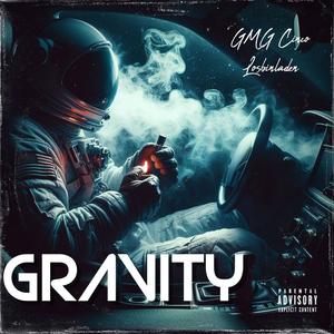 Gravity (feat. Losbinladen) [Explicit]