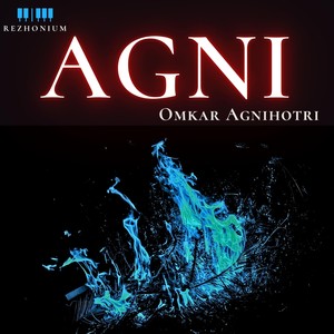 AGNI (feat. Tanay Rege)