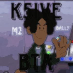 BTA (feat. M2 & Bally) (Explicit)