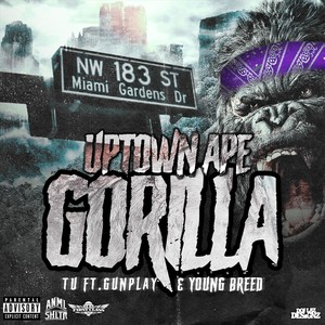 Uptown Ape Gorilla(feat. Gunplay & Young Breed) (Explicit)