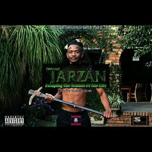 TARZAN: Escaping The Sounds Of The City EP (Explicit)